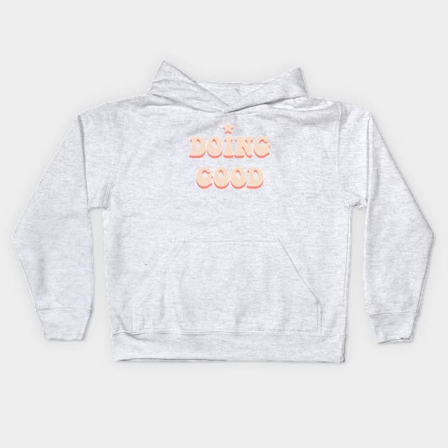 Doing Good Kids Hoodie by Vintage Dream